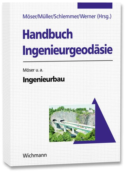 Ingenieurbau (Handbuch Ingenieurgeodäsie) Business & Technology
