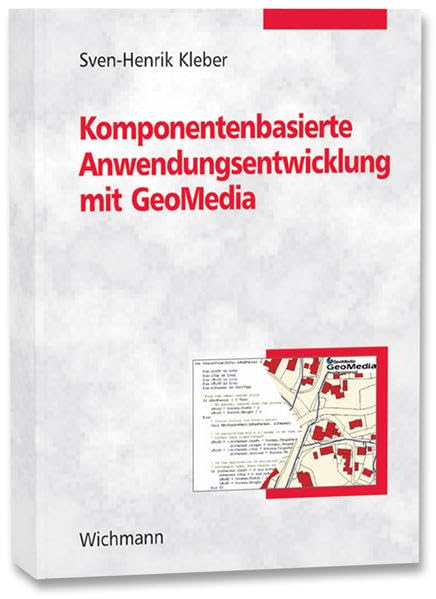 Product Image: Komponentenbasierte Anwendungsentwicklung mit GeoMedia