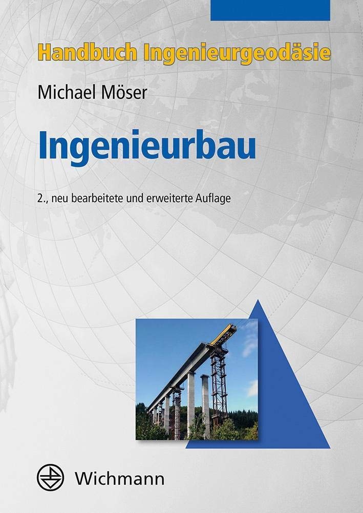 Ingenieurbau (Handbuch Ingenieurgeodäsie) Business & Technology