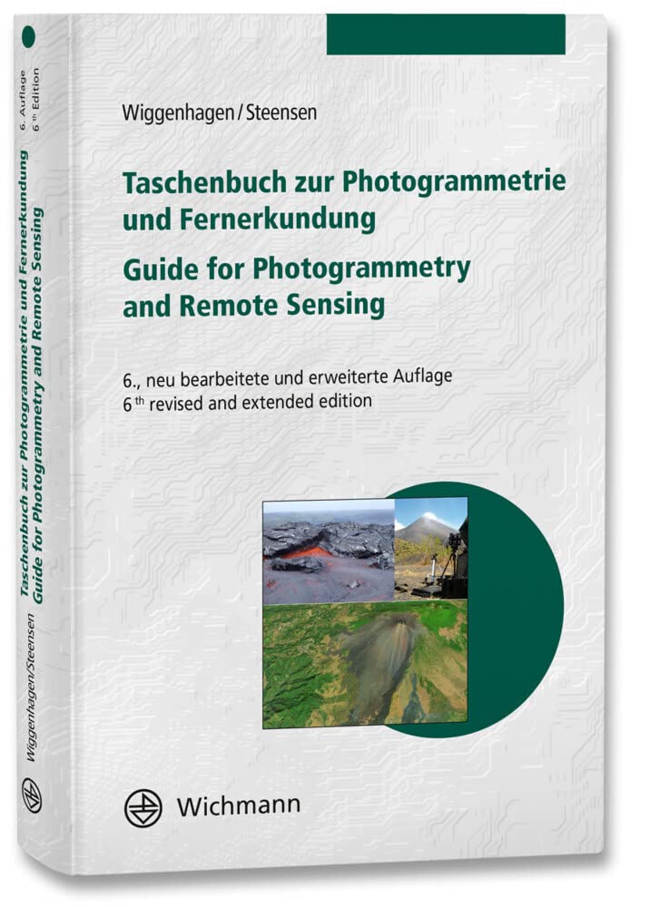 Taschenbuch zur Photogrammetrie und Fernerkundung: Guide for Photogrammetry and Remote Sensing Business & Technology