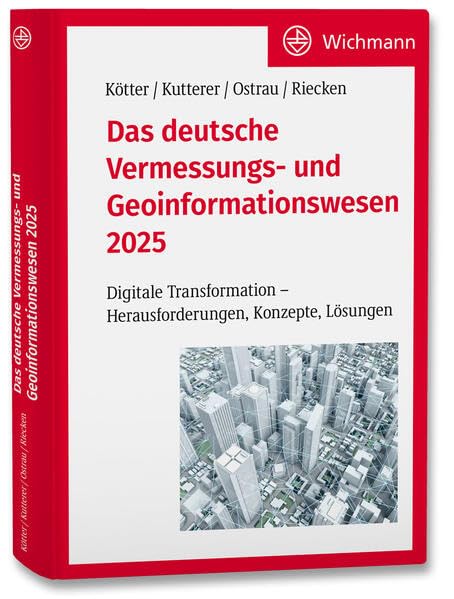 Das deutsche Vermessungs- und Geoinformationswesen 2025 Business & Technology