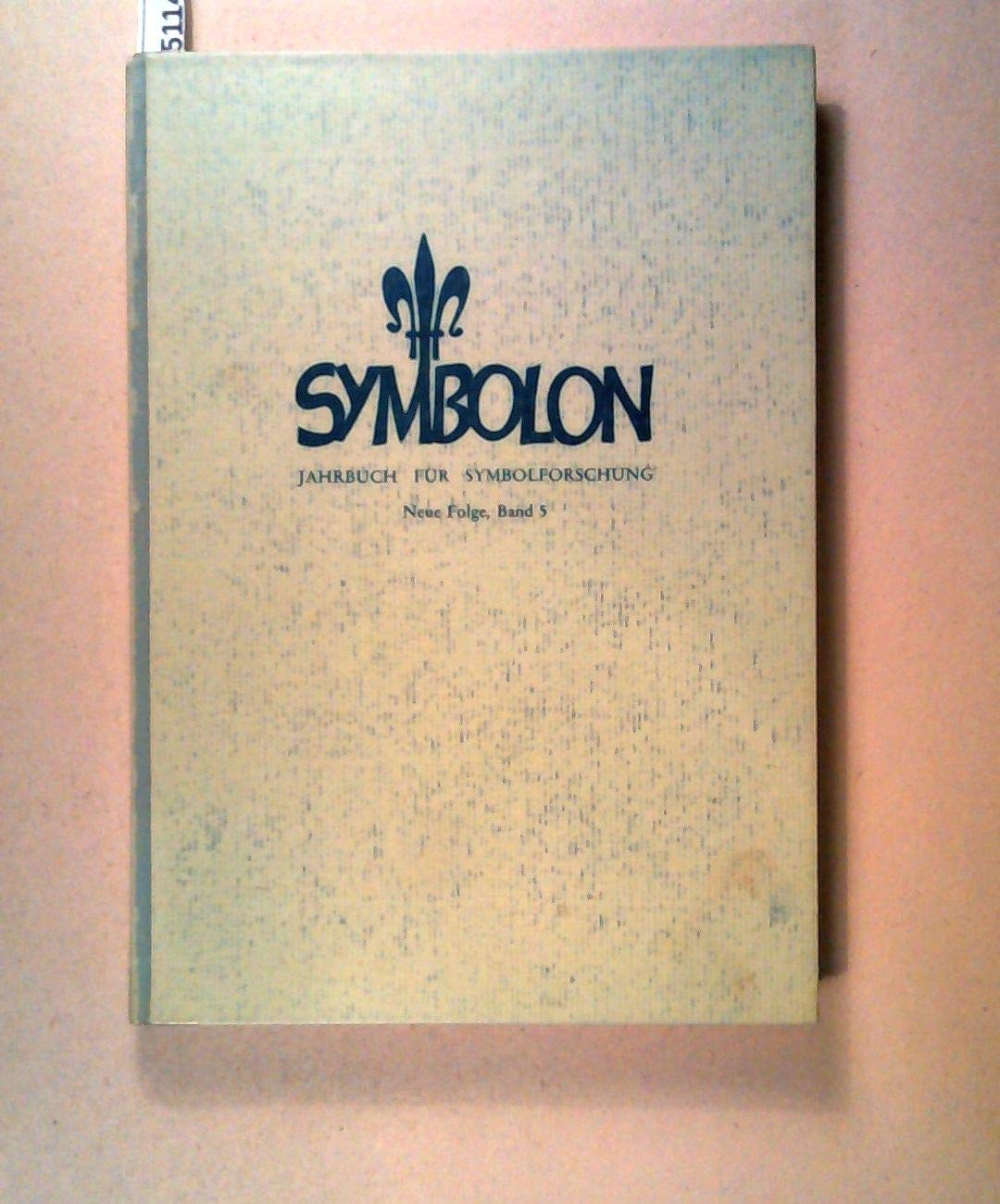 Symbolon. Jahrbuch fur Symbolforschung. Neue Folge Band 5. book