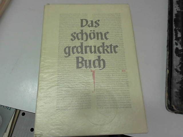 Das schöne gedruckte Buch im ersten Jahrhundert nach Gutenberg Books
