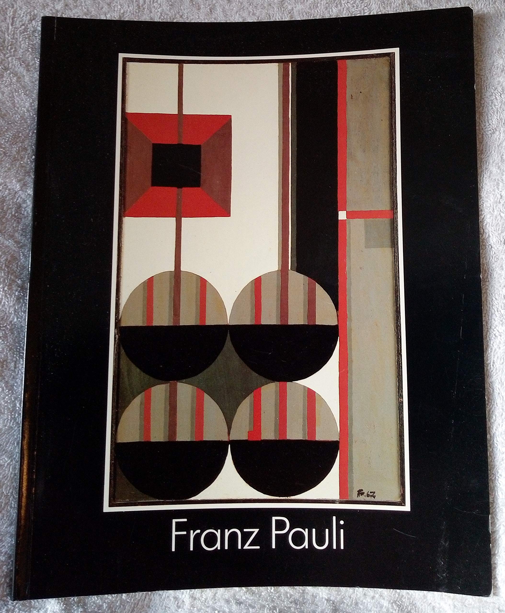 Franz Pauli. Eine Ausstellung der Künstler-Union-Köln zum Aschermittwoch der Künstler 1988 Film, Art & Culture