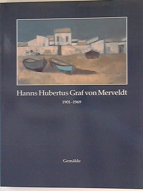 Hanns Hubertus Graf von Merveldt by Klaus Bußmann Books