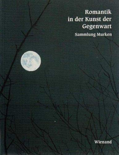 Romantik in der Kunst der Gegenwart : . Books