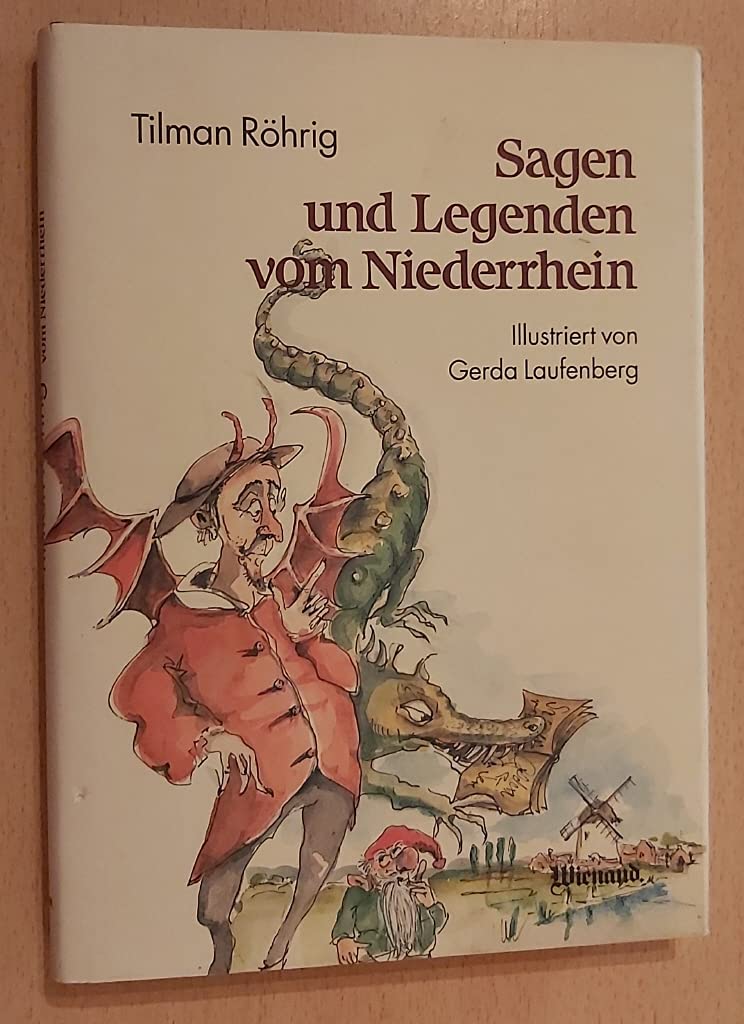 Sagen und Legenden vom Niederrhein Fairy Tales & Legends