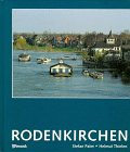 Rodenkirchen: Godorf, Hahnwald, Hochkirchen, Immendorf, Meschenich, Rondorf, Sürth, Weiß Film, Art & Culture