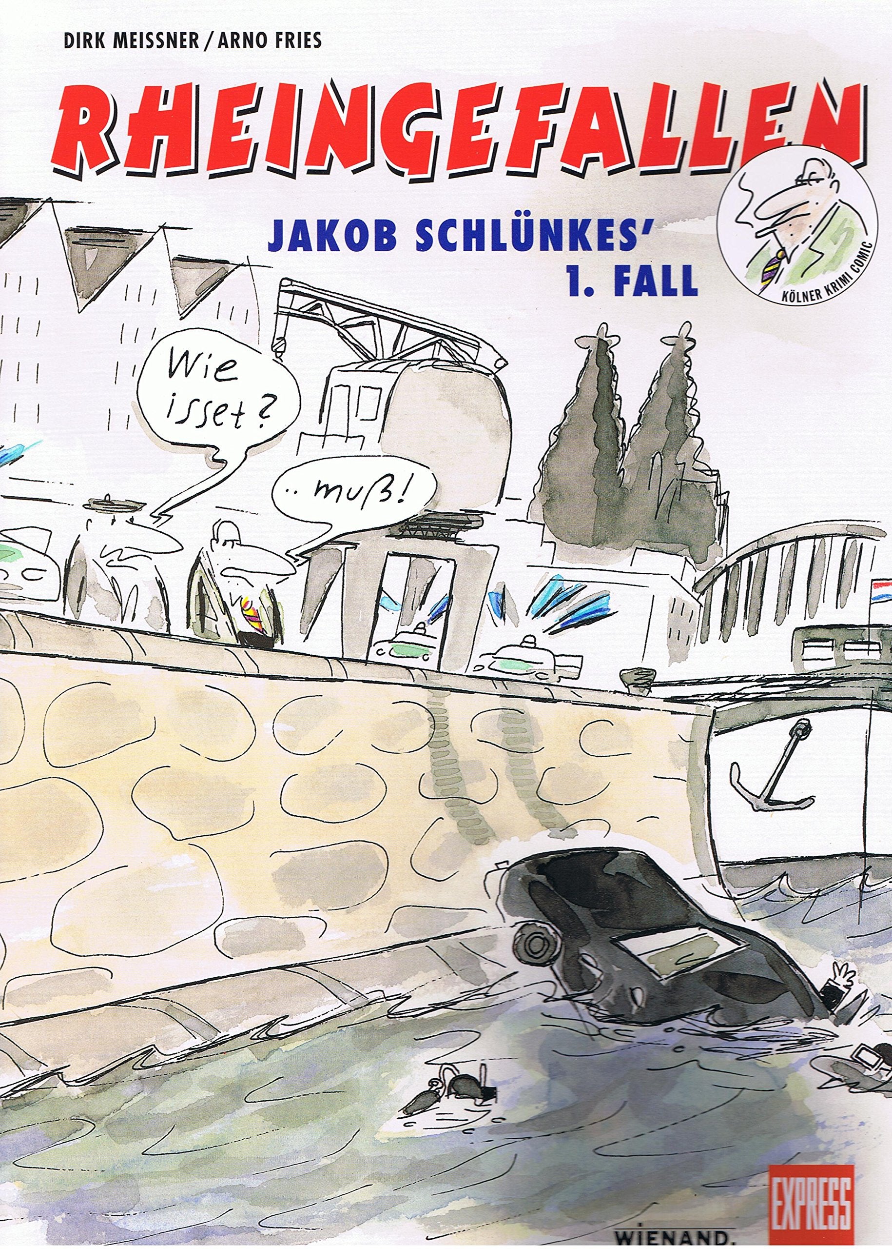 Rheingefallen: Kommissar Schlünkes 1. Fall (Kölns Krimi Comic) Law