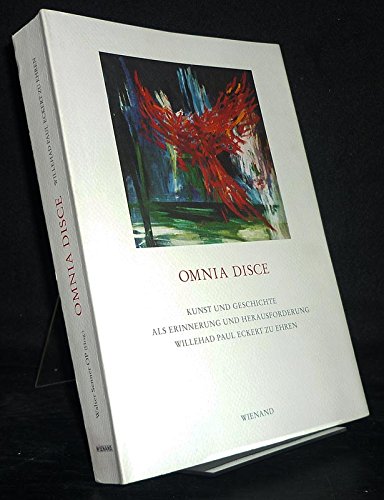 Omnia Disce. Kunst und Geschichte als Erinnerung und Herausforderung. Willehad Paul Eckert zu Ehren Books
