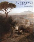Andreas und Oswald Achenbach, Das A und O der Landschaft Film, Art & Culture