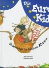 Die Euro-Kids: Unterwegs in Sachen Euro Novels & Short Stories