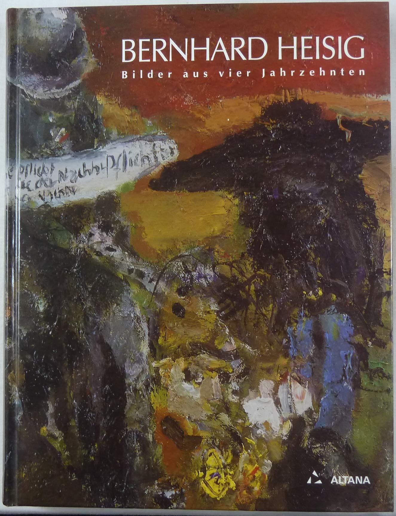Bernhard Heisig, Bilder aus 4 Jahrzehnten Memories