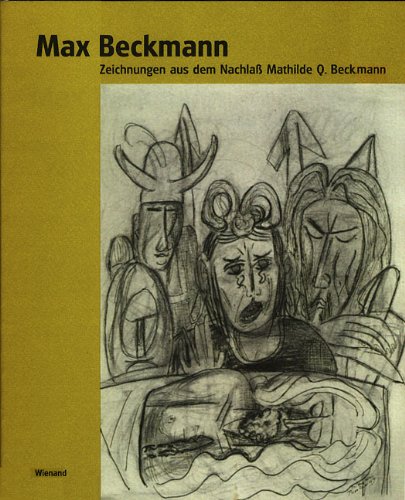 Max Beckmann: Zeichnungen aus dem Nachlass Mathilde Q. Beckmann Film, Art & Culture