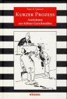 Kurzer Prozeß: Anekdoten aus Kölner Gerichtssälen Books