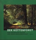 Der Kottenforst. Eine rheinische Kultur- und Erholungslandschaft Travel