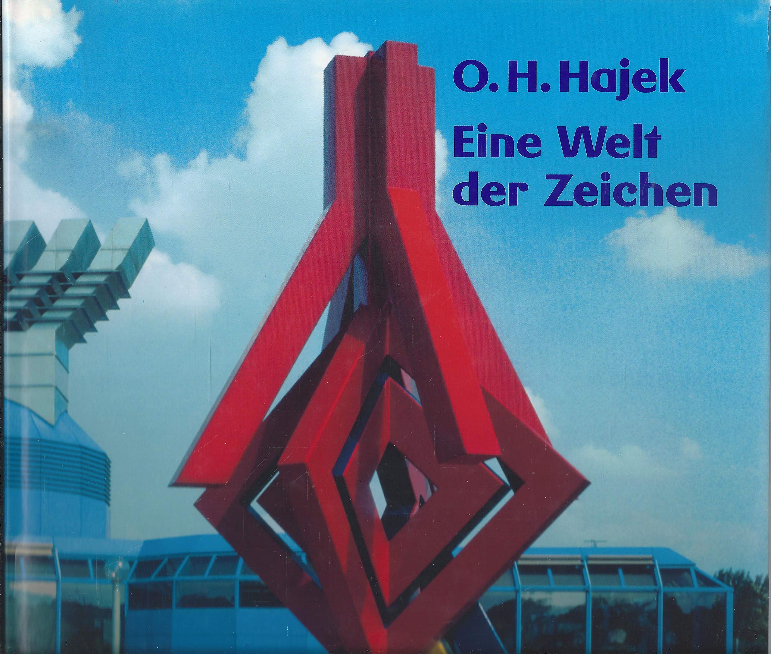 O. H. Hajek. Eine Welt der Zeichen: Monographie und Werkverzeichnis. Zur Ausstellung in der Kunst- und Ausstellungshalle der Bundesrepublik Deutschland, Bonn v. 28. April bis 27. August 2000 Film, Art & Culture