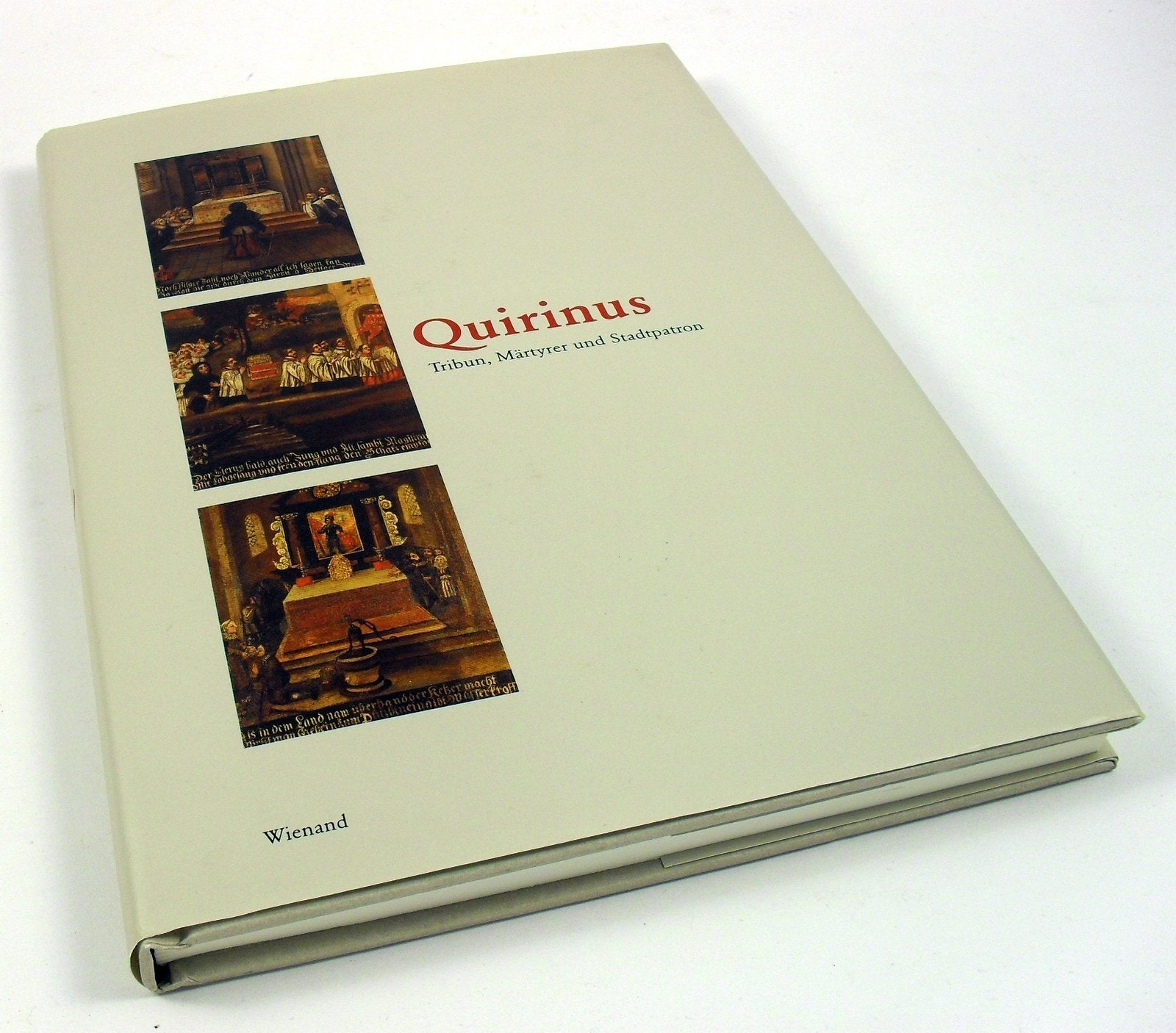 Quirinus. Tribun, Märtyrer und Stadtpatron. Film, Art & Culture