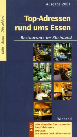 Top-Adressen rund ums Essen, Restaurants im Rheinland Leisure, Home & Garden