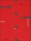Stadt Land Form: Junges Design im Bergischen Land: Junges Design im Bergischen Land. Katalog zur Ausstellung im Museum Baden, Solingen und im ... Solingen, v. 3. Juni bis 27. August 2000 Architecture