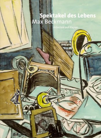 Max Beckmann: Spektakel des Lebens. Arbeiten auf Papier: Zur Ausstellung im Sinclair-Haus Bad Homburg, 2001, im Folkwang-Museum, Essen und im Ulmer Museum, Ulm, 2002 Film, Art & Culture