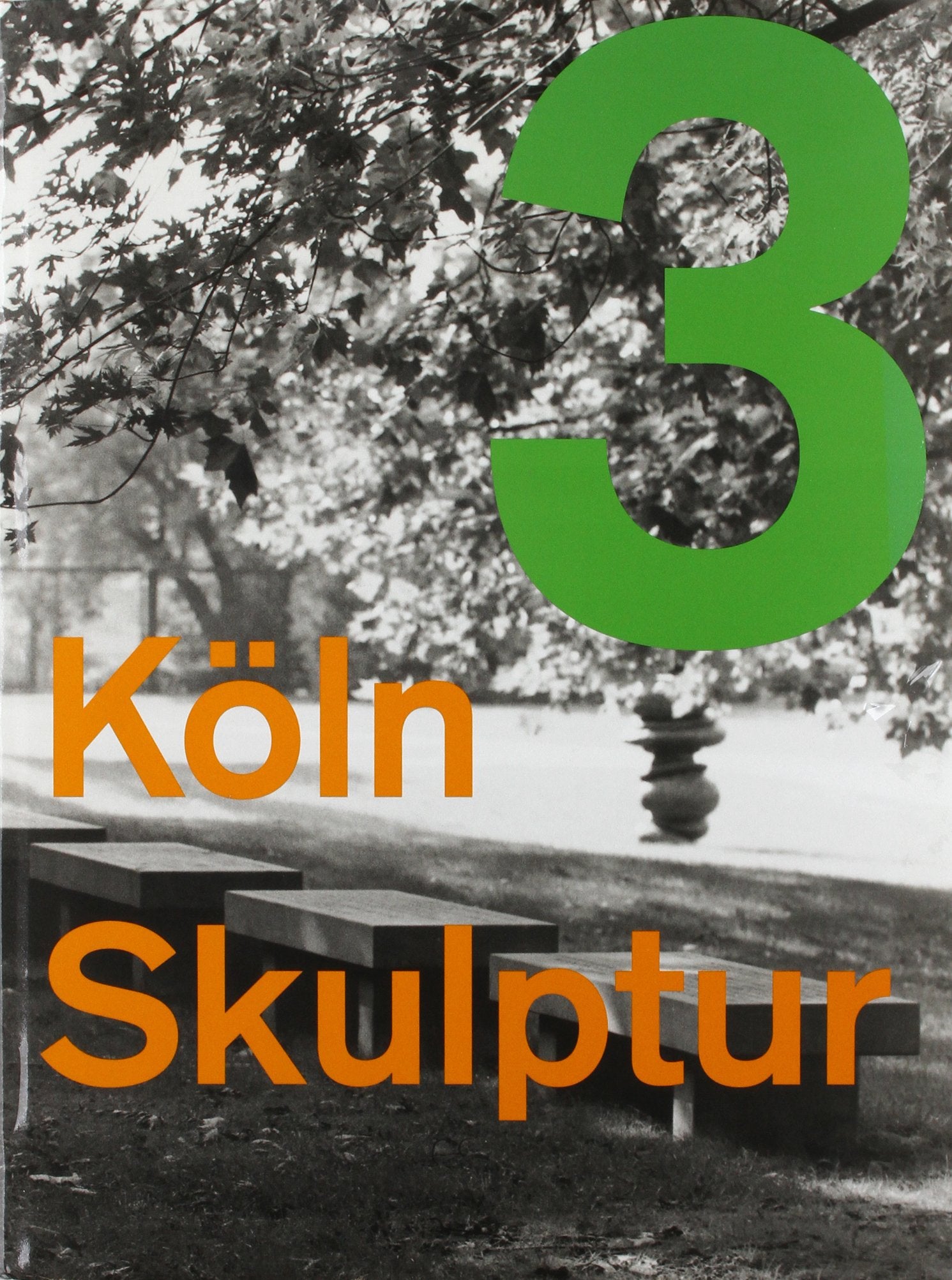 Kölnskulptur 3: Zeitgenössische Künstler im Skulpturenpark Köln Film, Art & Culture