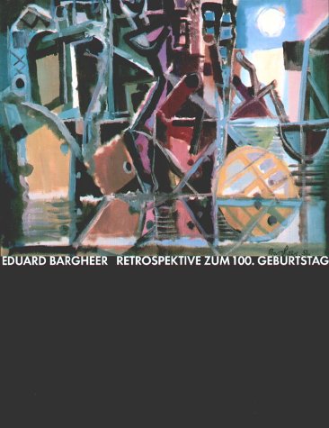 Eduard Bargheer. Retrospektive zum 100. Geburtstag: Gemälde, Aquarelle, Zeichnungen, Druckgraphik Film, Art & Culture