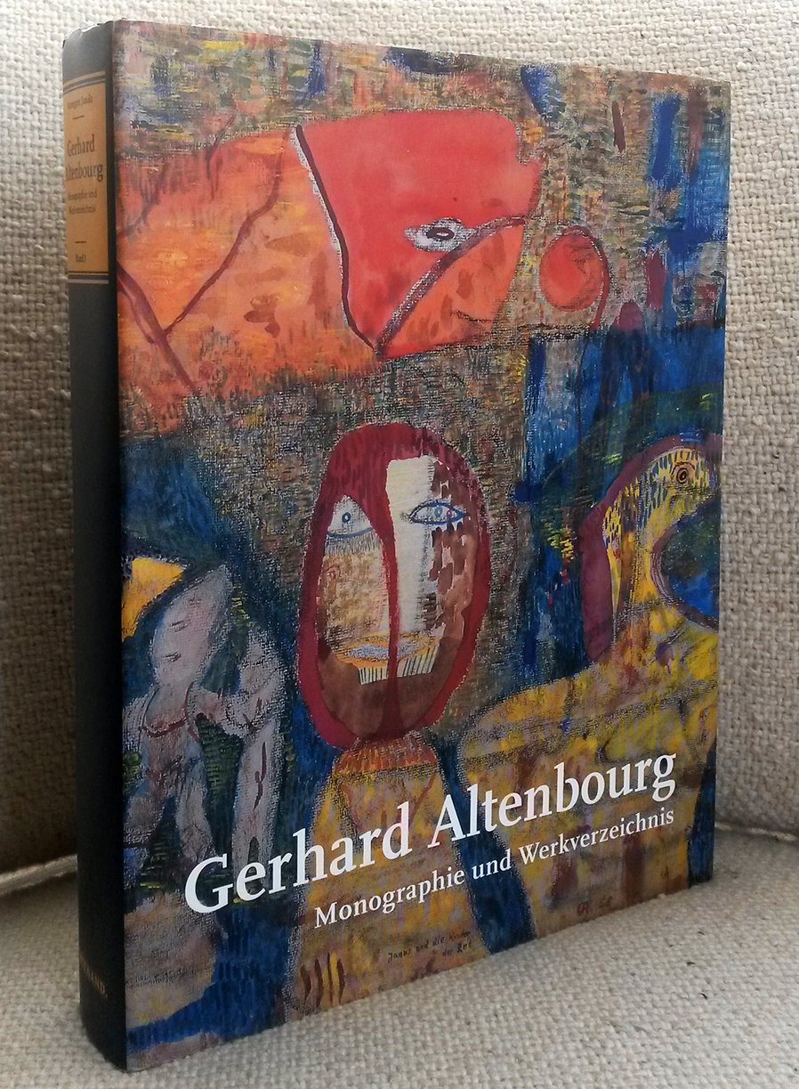 Gerhard Altenbourg. Monographie und Werkverzeichnis / Gerhard Altenbourg. Monographie und Werkverzeichnis. Band I: Malerei und Zeichnung, Plastik, ... und Gedichte aus den Jahren 1937 bis 1958 Film, Art & Culture