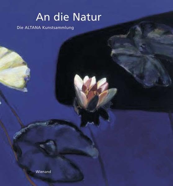 An die Natur: Altana Kunstsammlung Film, Art & Culture