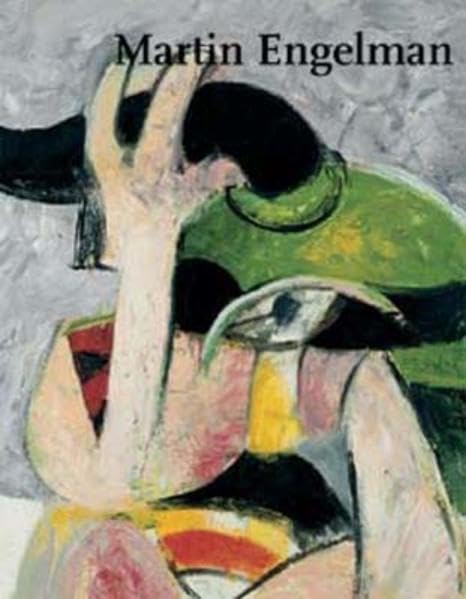 Martin Engelmann: Paintings 1958-1992/ Das Malerische Werk book