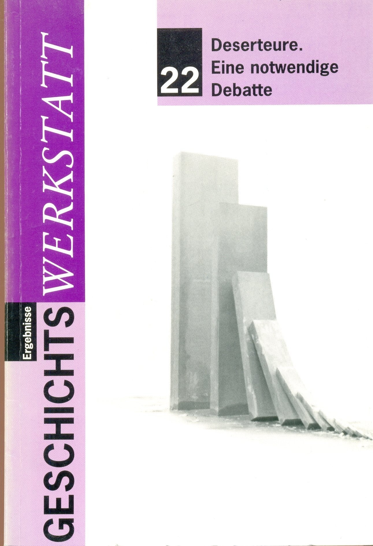 Product Image: Geschichtswerkstatt 22. Deserteure. Eine notwendige Debatte