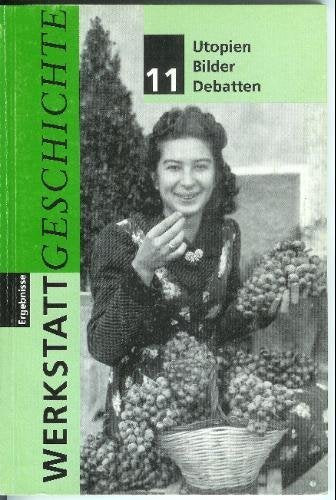 Werkstatt Geschichte, Heft 11: Utopien - Bilder - Debatten Law
