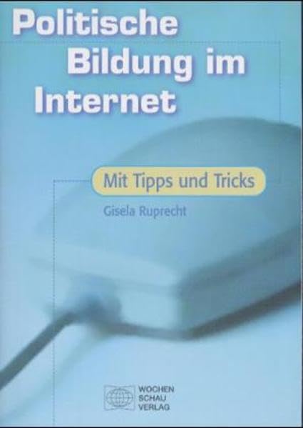 Politische Bildung im Internet: Tipps und Tricks Books