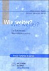 Wie weiter?: Zukunft des Geschichtsunterrichts (Forum Historisches Lernen) Education & Training