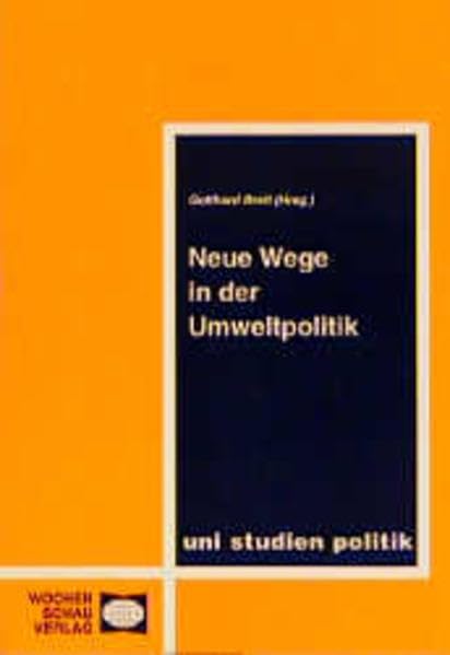 Neue Wege in der Umweltpolitik ((ALT) uni studien politik) Law