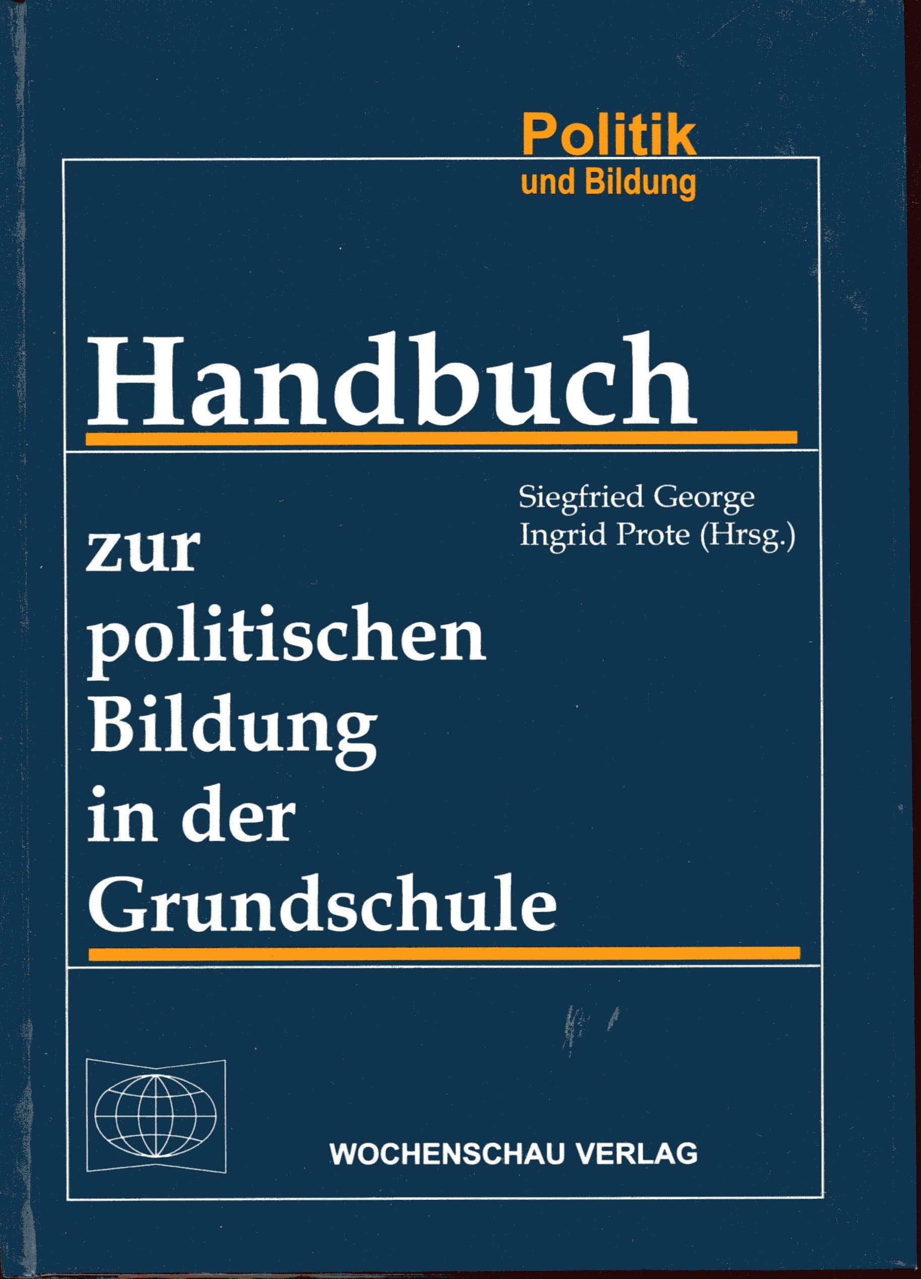 Handbuch zur politischen Bildung in der Grundschule (Politik und Bildung) Philosophy
