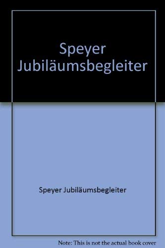 Speyer Jubiläumsbegleiter Books