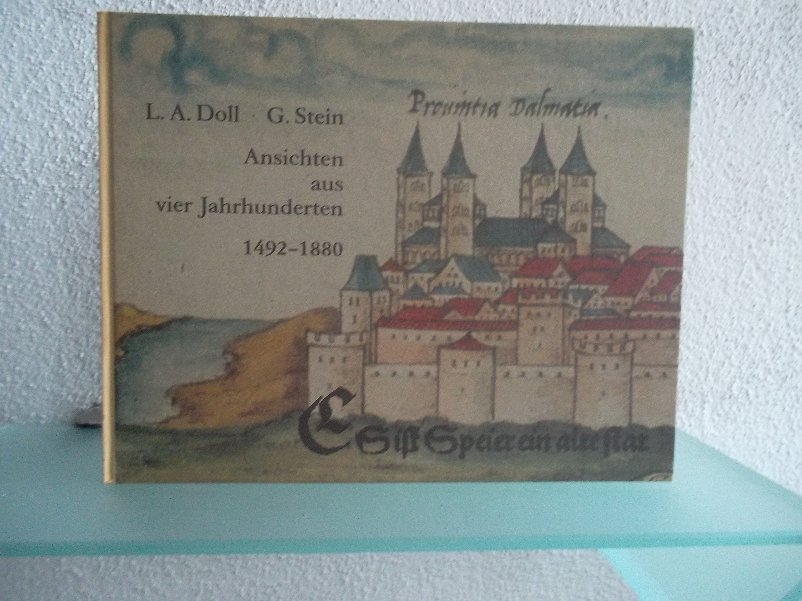 Es ist Speier ein alte stat. Ansichten aus vier Jahrhunderten 1492-1880 Books