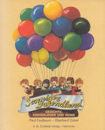 Sonniges Jugendland. Gedichte, Kinderlieder und Reime Books