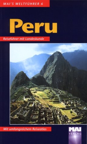 Mai's Weltführer, Nr.6, Peru Travel