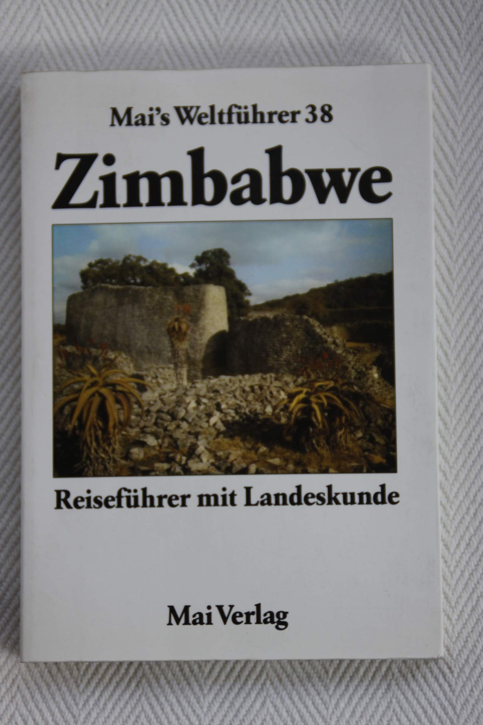 Zimbabwe ( Simbabwe). Mai- Führer. Reiseführer mit Landeskunde Professional & Reference Books