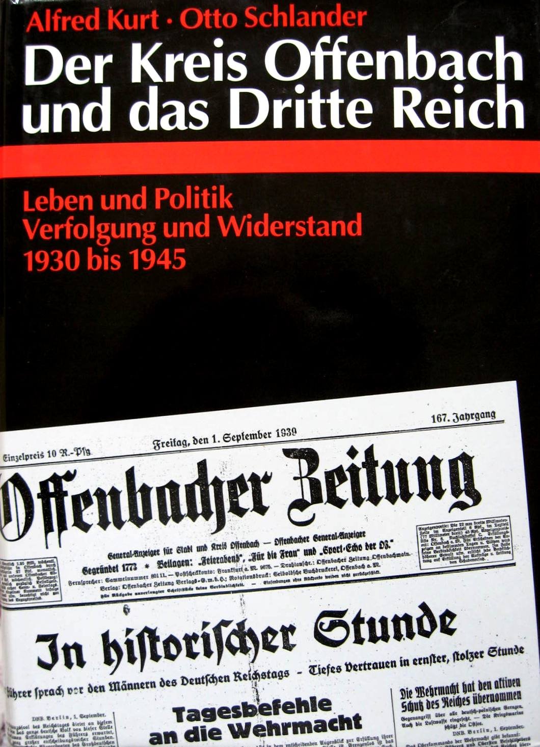 Der Kreis Offenbach und das Dritte Reich. Leben und Politik, Verfolgung und Widerstand im Kreisgebiet in den Jahren von 1930 bis 1945. Books
