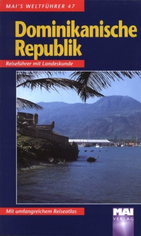 Mai's Weltführer, Nr.47, Dominikanische Republik Travel