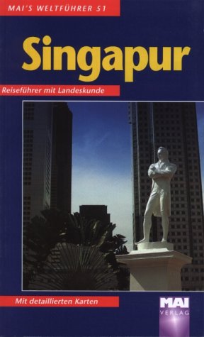 Mai's Weltführer, Nr.51, Singapur Travel