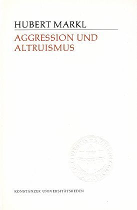 Aggression und Altruismus (Konstanzer Universitätsreden) Books