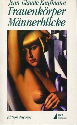 Frauenkörper Männerblicke (édition discours) Social Sciences