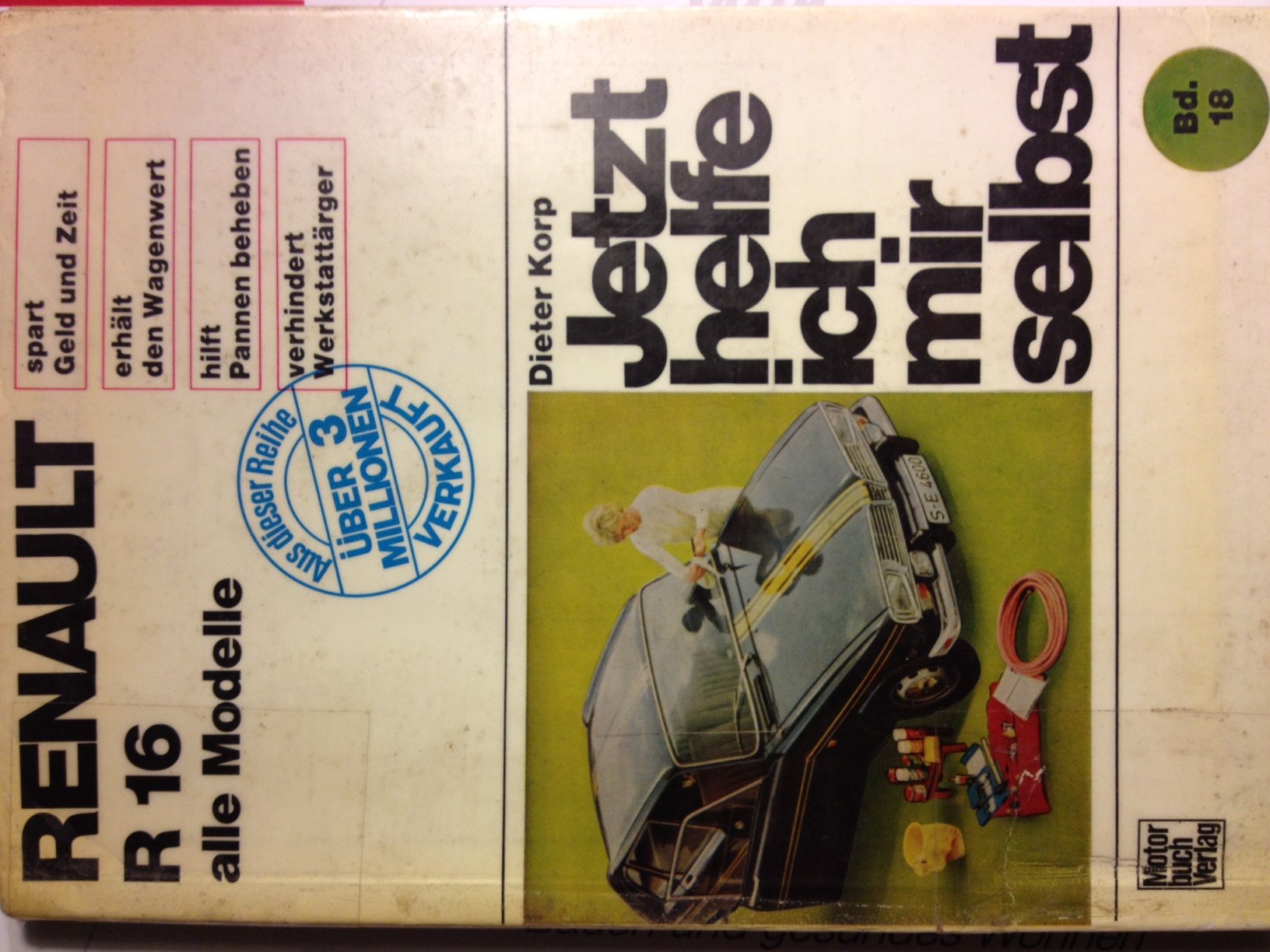 Renault R16/L/TL/TS/TA: Reprint der 5. Auflage 1971 (Jetzt helfe ich mir selbst) Leisure, Home & Garden