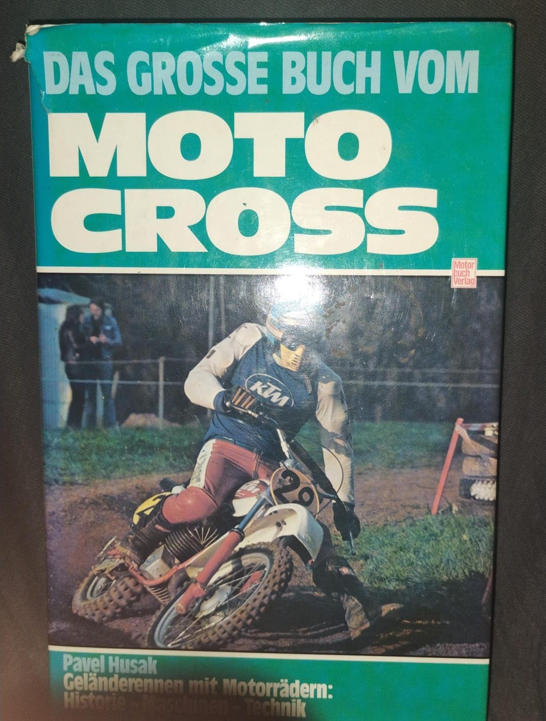 Das große Buch vom Moto Cross. Geländerennen mit Motorrädern: Historie, Maschinen, Technik Books