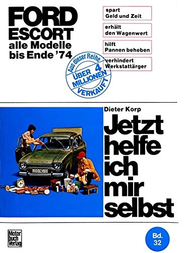 Ford Erscort alle Modelle bis Ende 1974 Leisure, Home & Garden