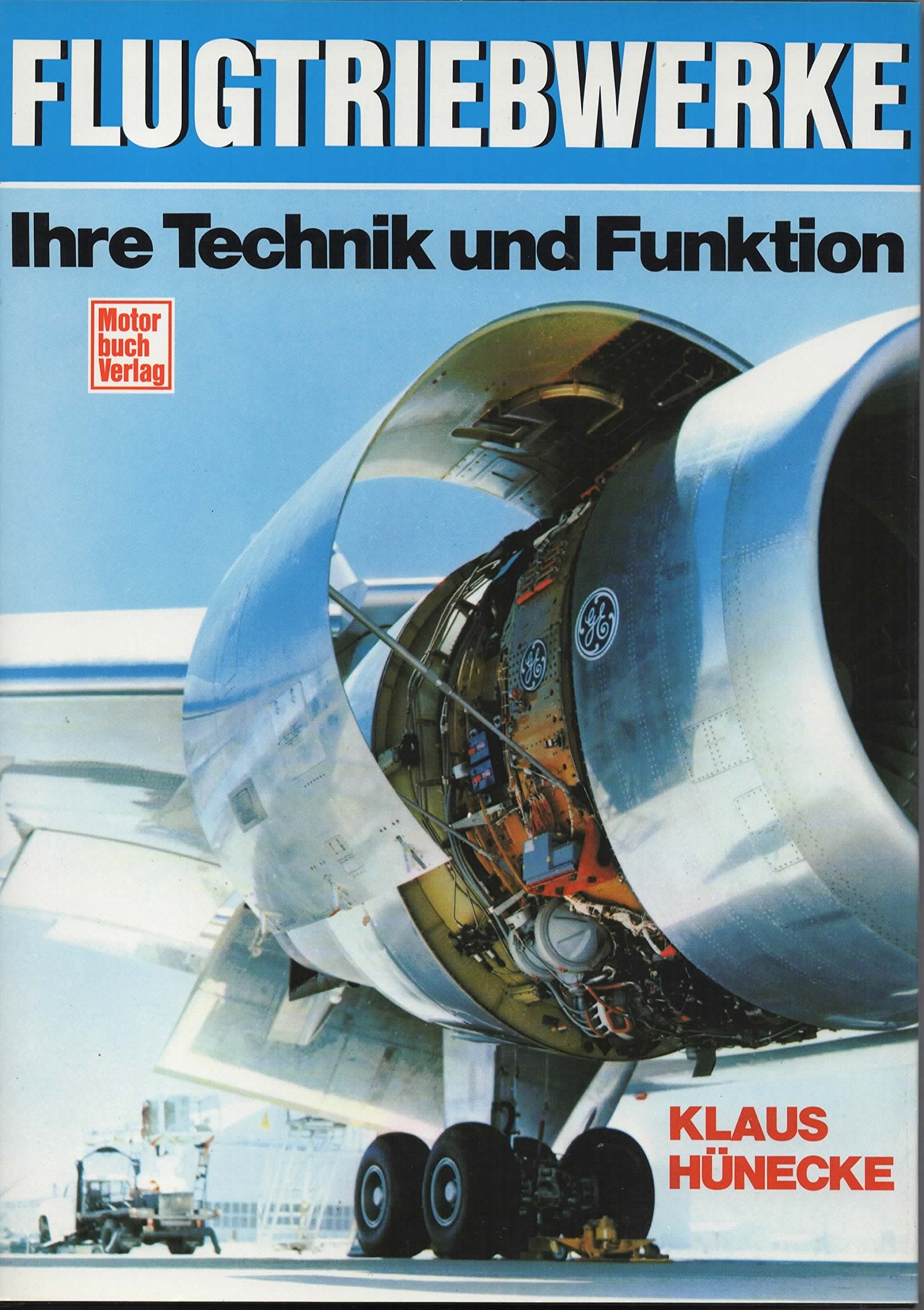 Flugtriebwerke: Ihre Technik und Funktion Books